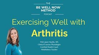 Unlock the Secrets of Exercising Well with Arthritis