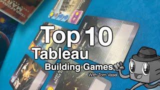 Top 10 Tableau Building Games