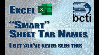 Microsoft Excel - "Smart" Sheet Names (I bet you've never seen this before)