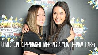 My experience meeting Alycia Debnam-Carey at Comic Con Copenhagen // Fear The Walking Dead & The 100