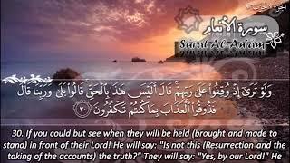 SURAH 006 ANAAM  :  RECITATION BY SHEIKH MAHER AL MUAIQLY WITH ENGLISH TRANSLATION