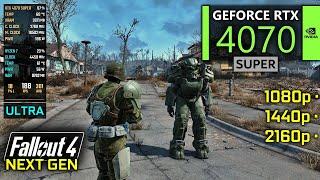 RTX 4070 SUPER | Fallout 4 Next Gen Update (Boston, 1080p, 1440p, 4K)