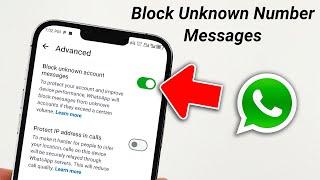 How to Block Messages from an Unknown Account in WhatsApp