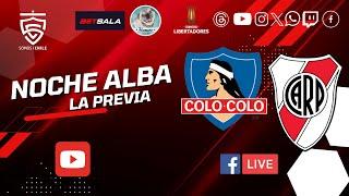 [[[EN VIVO]]] COLO COLO VS RIVER PLATE | La Previa | Edición 16-09-2024