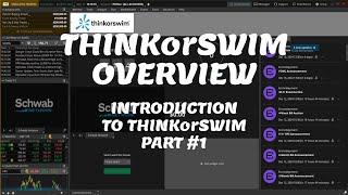  Overview of ThinkorSwim - Beginners Guide to ThinkorSwim (Part 1) 