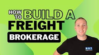 Keys to Building a Successful Freight Brokerage | Episode 247