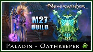 NEW Mod 27 Paladin Healer BUILD + GUIDE with NEW Changes & Buffs! (endgame) - Neverwinter