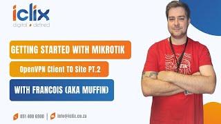 Mikrotik getting started OpenVPN Client To Site  PT.2 #mikrotik