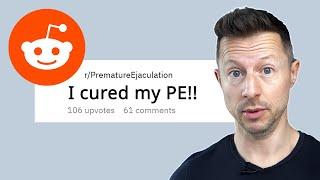 Men of Reddit have cured their PE