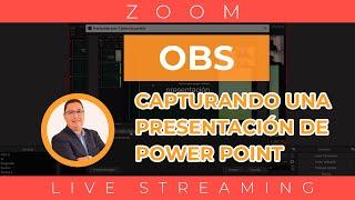 Comparte una presentación de Power Point en Zoom y transmite por OBS