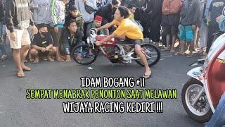 START IDAM BOGANG#11 TERTINGGAL 5 BODY dengan RAKA KOMANG#44