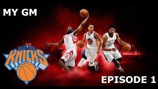 NBA 2K16 | MY GM - Episode 1 - New York Knicks