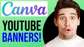 How to Make Professional YouTube Banner in Canva (2024)