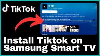 How to Install TikTok on Samsung Smart Tv