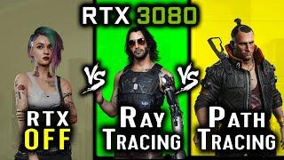 Cyberpunk 2077 RT Overdrive - Path Tracing vs Ray Tracing ON vs OFF | RTX 3080 | 1080p