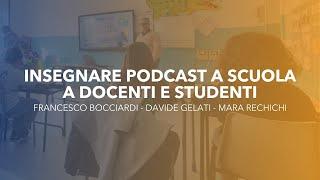 Insegnare Podcast a Scuola a Docenti e Studenti - Lezione 2