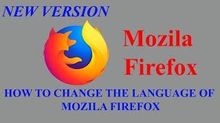 How to change the language of Mozila Firefox browser?