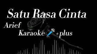 Karaoke +plus,Satu Rasa Cinta /Arief , Original Version,[YanstraMusical]