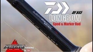 Tackle & Gear  -  The Daiwa Longbow DF X45 Spod & Marker Rod