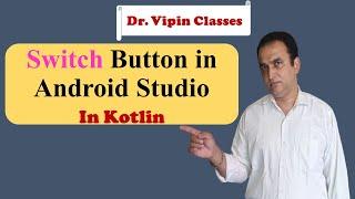 Switch Button in Android Studio