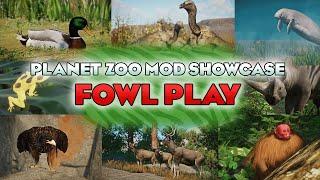  FOWL PLAY!! 20+! Awesome Mods! | Planet Zoo Mod Showcase