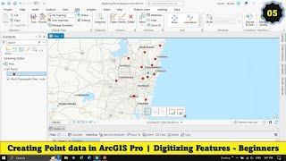 #06: Creating Point data in ArcGIS Pro | Digitizing Features