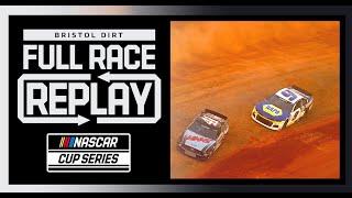 Food City Dirt Race from Bristol Motor Speedway | NASCAR Cup Series Full Race Replay