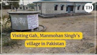 Manmohan Singh’s village in present-day Pakistan mourns his passing