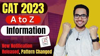 CAT Exam 2023 Full Details |NEW Paper Pattern, Syllabus, Preparation Strategy|MBA Entrance Exam 2023
