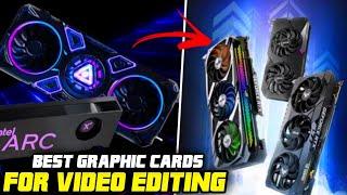 5 BEST Graphics Cards for Video Editing in 2022