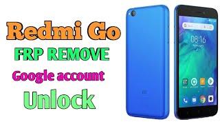 Xiaomi Redmi Go FRP Unlock or Google Account Bypass Easy Trick Without PC