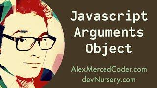 Javascript - The Arguments Object