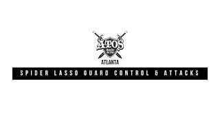 Spider Lasso Guard Control & Attacks | Bruno Frazatto