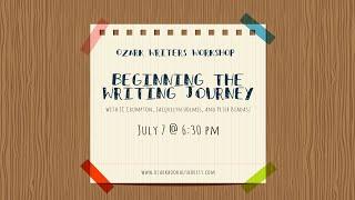 Ozark Writers Workshop: Beginning the Writing Journey