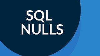 SQL Nulls - NVL NVL2 Coalesce | IS NULL | Working Session