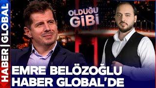 CANLI | Emre Belözoğlu Haber Global'de Soruları Yanıtlıyor | Ferit Ömeroğlu ile Olduğu Gibi