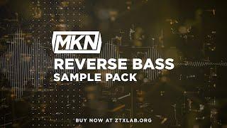 MKN Reverse Bass Sample Pack Vol.1 | Presented By Zatox