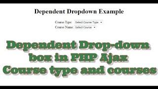 How to display dependent dropdown | dynamic dropdown box in php