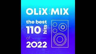 OLiX in the Mix - The Best 110 Hits of 2022