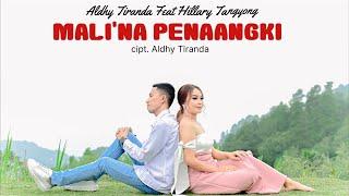 Lagu Toraja Terbaru 2024 - Mali'na Penaangki - Aldhy Tiranda feat Hillary Tangyong ( LDR Romantis )