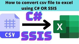79 How to convert csv file to excel in ssis