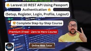  Step-by-Step Laravel 10 REST API Using Passport Authentication | Laravel API Development Tutorial