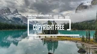 Epic Music Compilation by Infraction #2 [No Copyright Music]