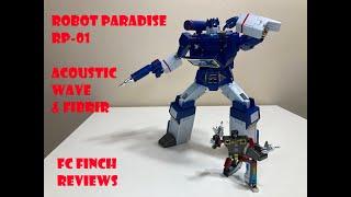 ROBOT PARADISE RP-01 ACOUSTIC WAVE - MASTERPIECE SOUNDWAVE: FINCH REVIEWS