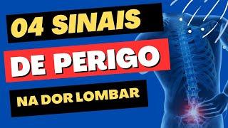 04 Sinais de PERIGO na sua Dor Lombar