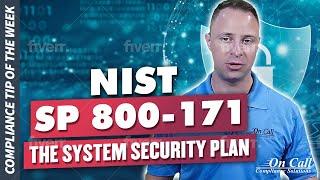 Unravel the Mystery of NIST SP 800-171 and the System Security Plan!