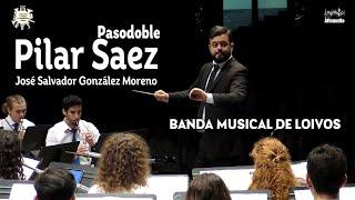 Pilar Saez - José Salvador González Moreno - Pasodoble - Banda Musical de Loivos - VIII CBFBraga