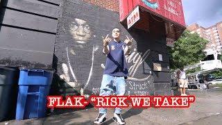 Flak - Risk We Take (OFFICIAL MUSIC VIDEO)