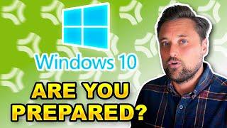 Windows 10: End of Support! What You Need to Do Now