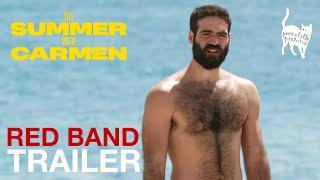 THE SUMMER WITH CARMEN - Official Redband Trailer - Peccadillo Pictures (in cinemas 28th Feb)